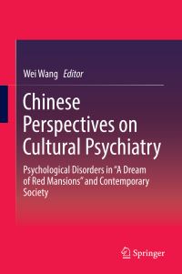 Book Cover for Chinese Perspectives on Cultural Psychiatry by Wei Wang