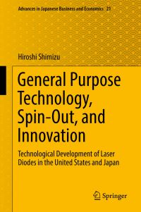 Book Cover for General Purpose Technology, Spin-Out, and Innovation by Hiroshi Shimizu