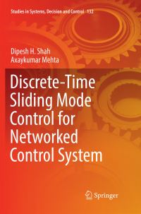 Book Cover for Discrete-Time Sliding Mode Control for Networked Control System by Dipesh H Shah, Axaykumar Mehta