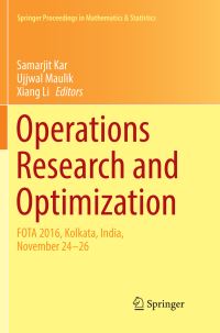 Book Cover for Operations Research and Optimization by Samarjit Kar, Ujjwal Maulik, Xiang Li