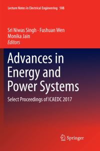 Book Cover for Advances in Energy and Power Systems by Sri Niwas Singh, Fushuan Wen, Monika Jain