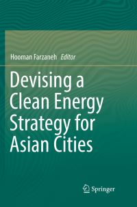 Book Cover for Devising a Clean Energy Strategy for Asian Cities by Hooman Farzaneh