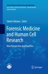 Book Cover for Forensic Medicine and Human Cell Research by Takaki Ishikawa