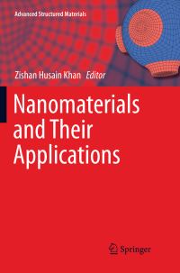Book Cover for Nanomaterials and Their Applications by Zishan Husain Khan