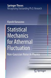 Book Cover for Statistical Mechanics for Athermal Fluctuation by Kiyoshi Kanazawa