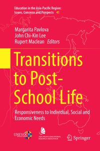 Book Cover for Transitions to Post-School Life by Margarita Pavlova, John ChiKin Lee, Rupert Maclean