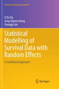 Book Cover for Statistical Modelling of Survival Data With Random Effects by Il Do Ha, Jong-Hyeon Jeong, Youngjo Lee