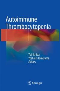 Book Cover for Autoimmune Thrombocytopenia by Yoji Ishida, Yoshiaki Tomiyama