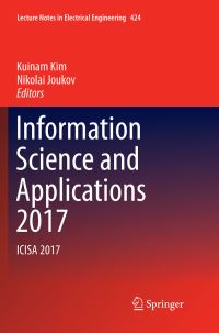 Book Cover for Information Science and Applications 2017 by Kuinam Kim, Nikolai Joukov