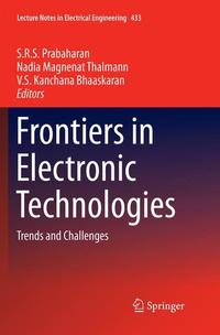 Book Cover for Frontiers in Electronic Technologies by SRS Prabaharan, Nadia Magnenat Thalmann, V S Kanchana Bhaaskaran