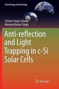 Book Cover for Anti-Reflection and Light Trapping in C-Si Solar Cells by Chetan Singh Solanki, Hemant Kumar Singh