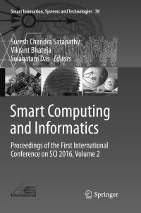 Book Cover for Smart Computing and Informatics Volume 2 by International Conference on Smart Computing and Informatics 2016