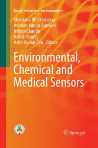 Book Cover for Environmental, Chemical and Medical Sensors by Shantanu Bhattacharya, Avinash Kumar Agarwal, Nripen Chanda, Ashok Pandey, Ashis Kumar Sen
