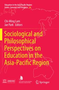 Book Cover for Sociological and Philosophical Perspectives on Education in the Asia-Pacific Region by ChiMing Lam, Jae PARK