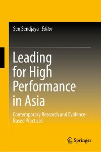 Book Cover for Leading for High Performance in Asia by Sen Sendjaya