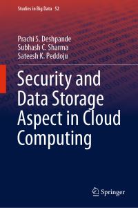 Book Cover for Security and Data Storage Aspect in Cloud Computing by Prachi S Deshpande, Subhash C Sharma, Sateesh K Peddoju