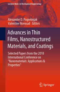 Book Cover for Advances in Thin Films, Nanostructured Materials, and Coatings by Alexander D Pogrebnjak, Valentine Novosad