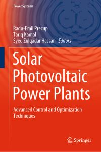 Book Cover for Solar Photovoltaic Power Plants by RaduEmil Precup, Tariq Kamal, Syed Zulqadar Hassan