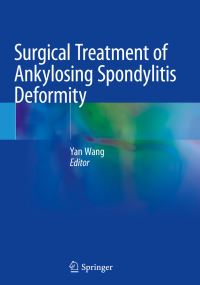 Book Cover for Surgical Treatment of Ankylosing Spondylitis Deformity by Yan Wang