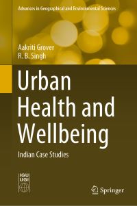 Book Cover for Urban Health and Wellbeing by Aakriti Grover, RB Singh