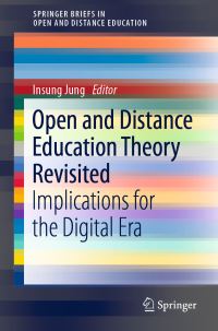 Book Cover for Open and Distance Education Theory Revisited SpringerBriefs in Open and Distance Education by Insung Jung