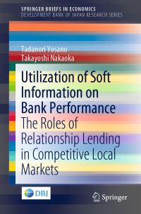 Book Cover for Utilization of Soft Information on Bank Performance Development Bank of Japan Research Series by Tadanori Yosano, Takayoshi Nakaoka