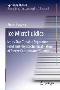 Book Cover for Ice Microfluidics by Arinori Inagawa