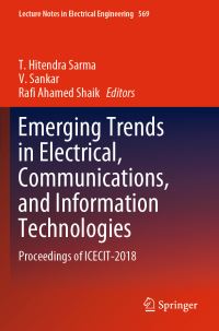 Book Cover for Emerging Trends in Electrical, Communications, and Information Technologies by T Hitendra Sarma, V Sankar, Rafi Ahamed Shaik