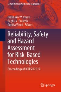 Book Cover for Reliability, Safety and Hazard Assessment for Risk-Based Technologies by Prabhakar V Varde, Raghu V Prakash, Gopika Vinod