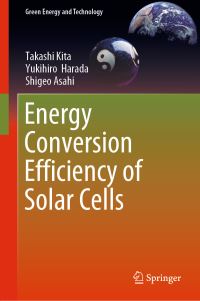 Book Cover for Energy Conversion Efficiency of Solar Cells by Takashi Kita, Yukihiro Harada, Shigeo Asahi