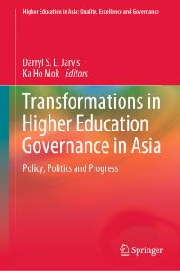 Book Cover for Transformations in Higher Education Governance in Asia by Darryl S L Jarvis, Ka Ho Mok