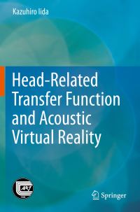 Book Cover for Head-Related Transfer Function and Acoustic Virtual Reality by Kazuhiro Iida