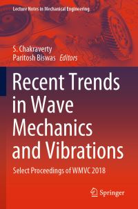 Book Cover for Recent Trends in Wave Mechanics and Vibrations by S Chakraverty, Paritosh Biswas