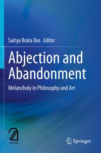 Book Cover for Abjection and Abandonment by Saitya Brata Das
