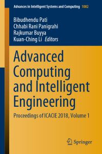 Book Cover for Advanced Computing and Intelligent Engineering by Bibudhendu Pati, Chhabi Rani Panigrahi, Rajkumar Buyya, KuanChing Li