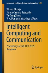 Book Cover for Intelligent Computing and Communication by Vikrant Bhateja, Suresh Chandra Satapathy, YuDong Zhang, V N Manjunath Aradhya