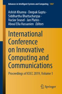 Book Cover for International Conference on Innovative Computing and Communications by Ashish Khanna, Deepak Gupta, Siddhartha Bhattacharyya, Vaclav Snasel, Jan Platos, Aboul Ella Hassanien