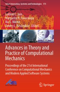 Book Cover for Advances in Theory and Practice of Computational Mechanics by Lakhmi C Jain, Margarita N Favorskaya, Ilia S Nikitin, Dmitry L Reviznikov