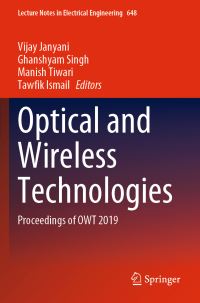 Book Cover for Optical and Wireless Technologies by Vijay Janyani, Ghanshyam Singh, Manish Tiwari, Tawfik Ismail