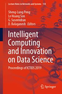Book Cover for Intelligent Computing and Innovation on Data Science by ShengLung Peng, Le Hoang Son, G Suseendran, D Balaganesh