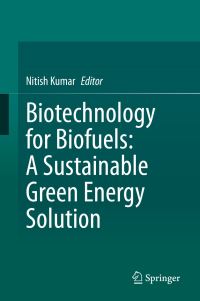 Book Cover for Biotechnology for Biofuels by Nitish Kumar