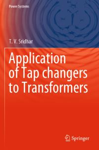 Book Cover for Application of Tap Changers to Transformers by T V Sridhar