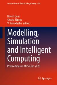 Book Cover for Modelling, Simulation and Intelligent Computing by Nilesh Goel, Shazia Hasan, V Kalaichelvi