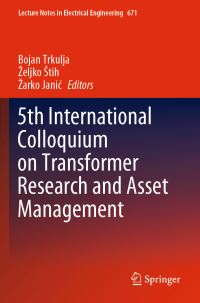 Book Cover for 5th International Colloquium on Transformer Research and Asset Management by Bojan Trkulja, Zeljko Stih, Zarko Janic