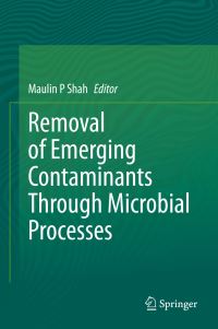 Book Cover for Removal of Emerging Contaminants Through Microbial Processes by Maulin P Shah