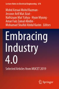 Book Cover for Embracing Industry 4.0 by Mohd Azraai Mohd Razman, Jessnor Arif Mat Jizat, Nafrizuan Mat Yahya, Hyun Myung, Amar Faiz Zainal Abidin, Mohamad Shaiful Abdul Karim