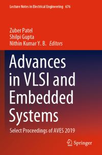 Book Cover for Advances in VLSI and Embedded Systems by Zuber Patel, Shilpi Gupta, Nithin Kumar Y B