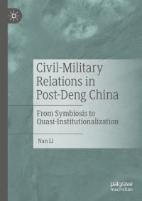 Book Cover for Civil-Military Relations in Post-Deng China by Nan Li