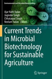 Book Cover for Current Trends in Microbial Biotechnology for Sustainable Agriculture by Ajar Nath Yadav, Joginder Singh, Chhatarpal Singh, Neelam Yadav