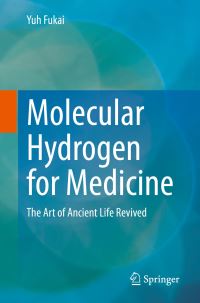 Book Cover for Molecular Hydrogen for Medicine by Yuh Fukai